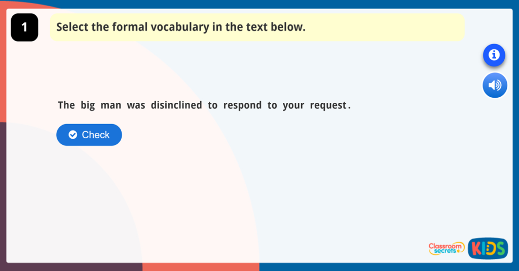 Year 6 Formal and Informal Vocabulary and Styles