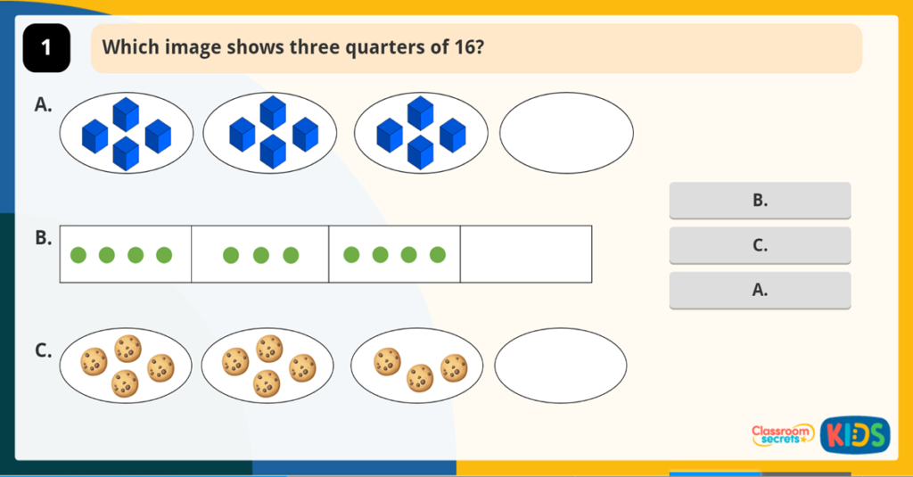 Year 2 Spring Block 4 Step 11 Find Three Quarters