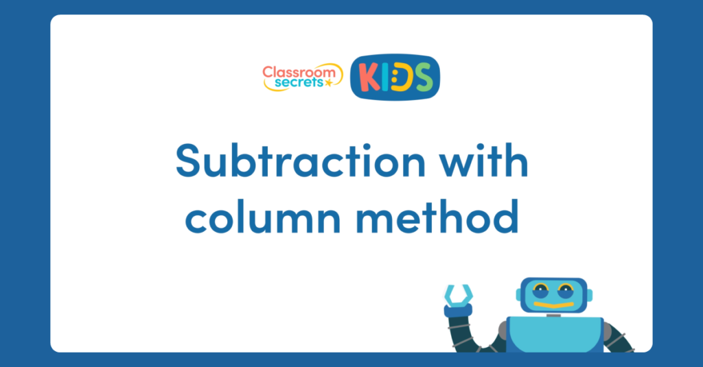Column Subtraction Video