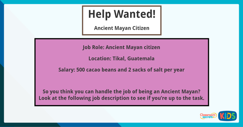 Year 3 Reading Comprehension Help Wanted Ancient Mayan Citizen