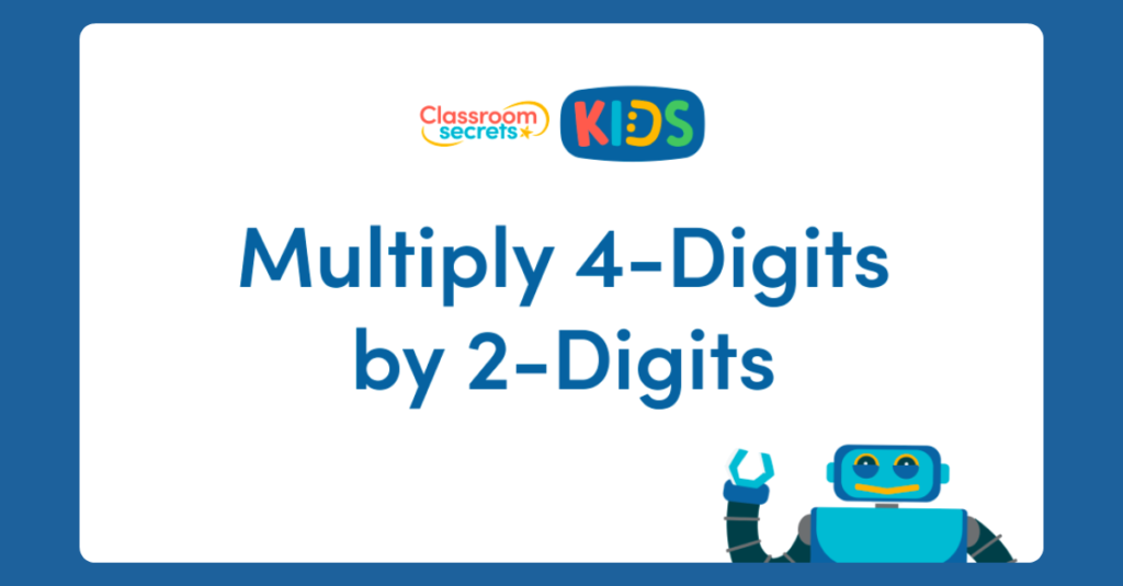 Multiply 4-digit numbers by 2-digit numbers.