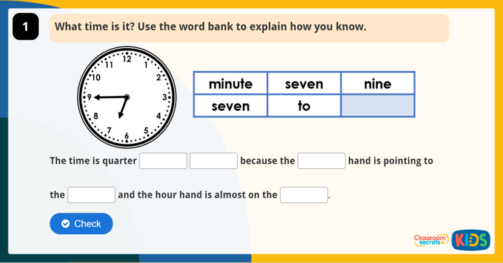 Year 2 Quarter Past and Quarter To Reasoning Practice
