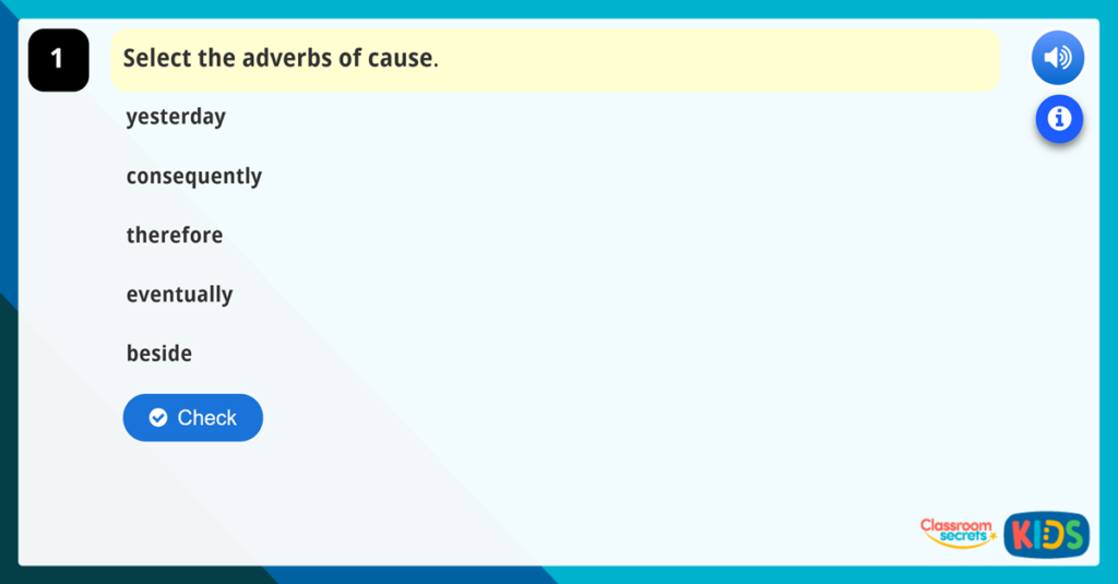 Year 3 Using Adverbs to Express Time, Place and Cause