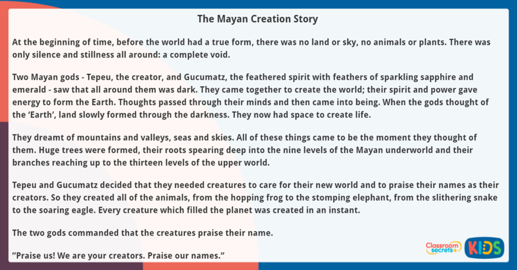 Year 5 Reading Comprehension The Mayan Creation Story