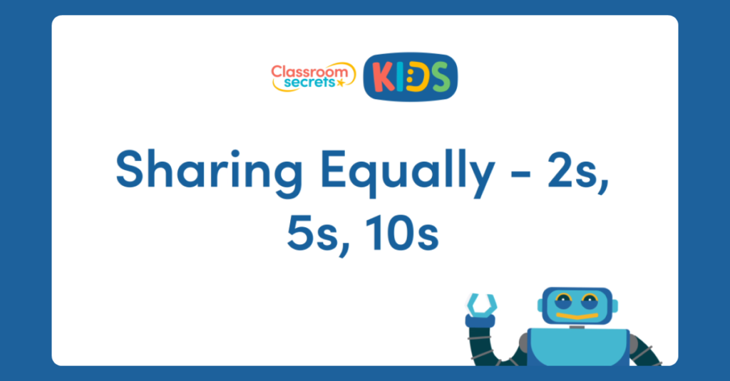 Year 1 Sharing Equally 2s, 5s and 10s Video Tutorial