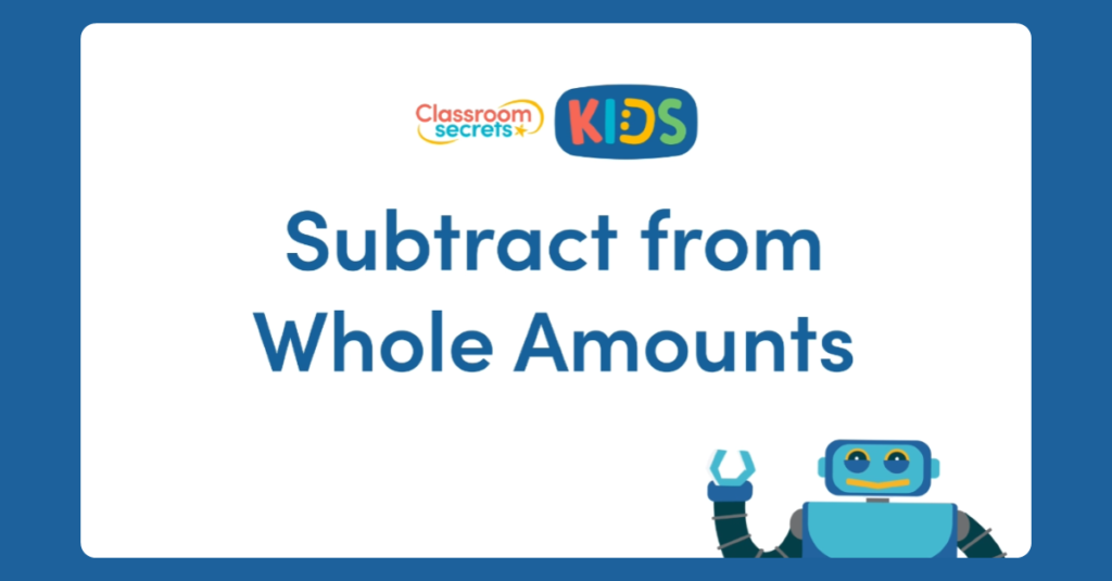 Year 4 Subtract from Whole Amounts Activity