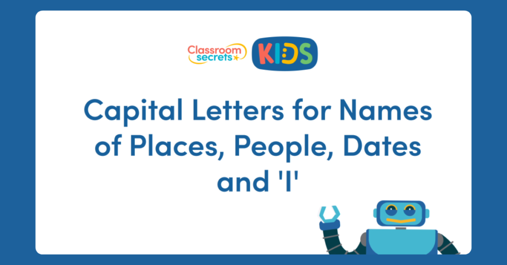 Capital Letters for Names of Places, People, Dates and 'I' Video Tutorial