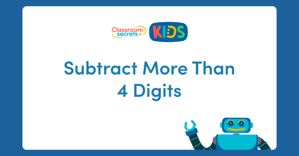 Subtract More Than 4 Digits Video Tutorial