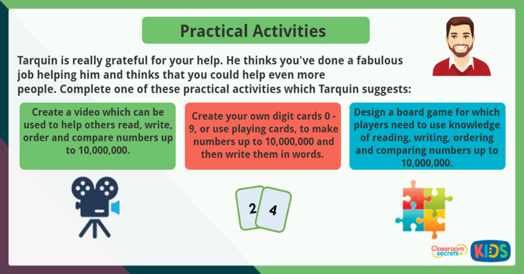 Year 6 Read, write, order and compare numbers up to 10,000,000 Practical Activities