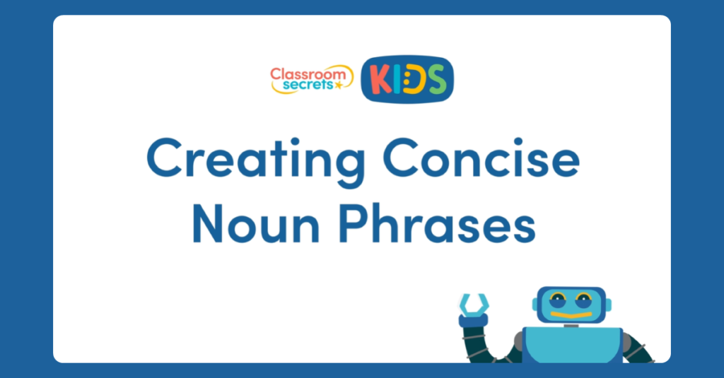Creating Concise Noun Phrases Video Tutorial