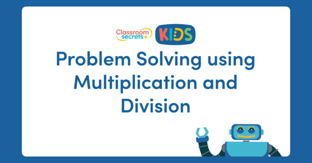 Problem Solving using Multiplication and Division Video Tutorial