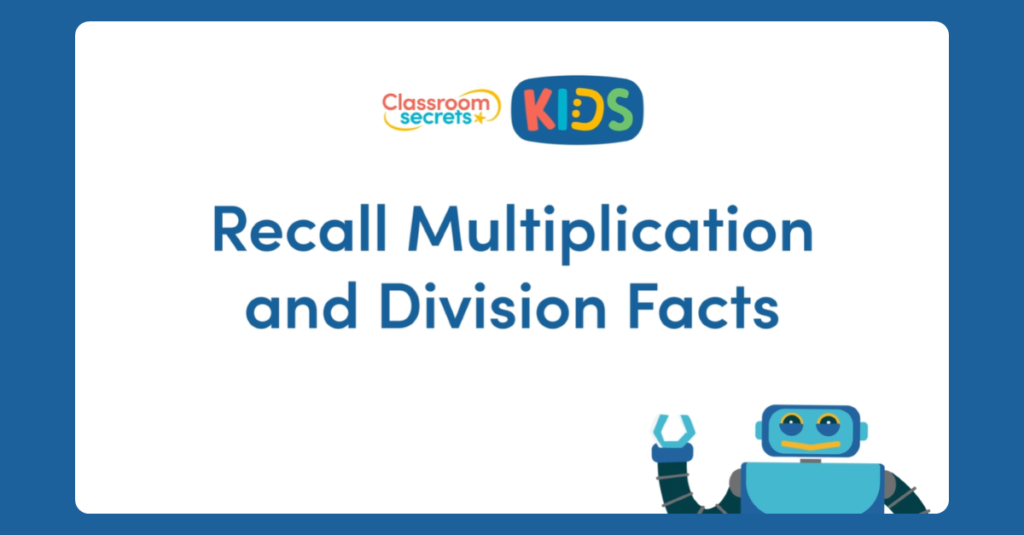 Recall Multiplication and Division Facts Video Tutorial