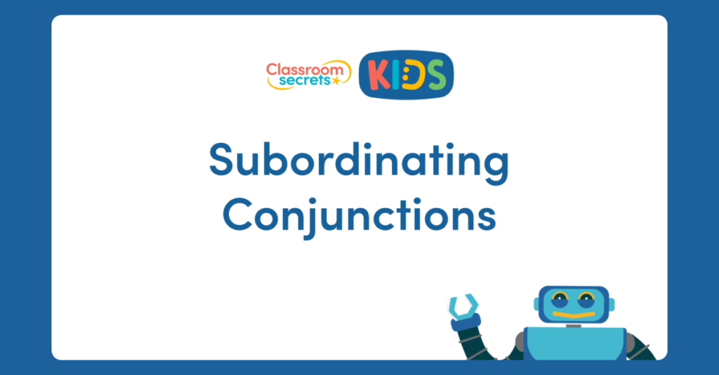 Year 2 Subordinating Conjunctions Video Tutorial