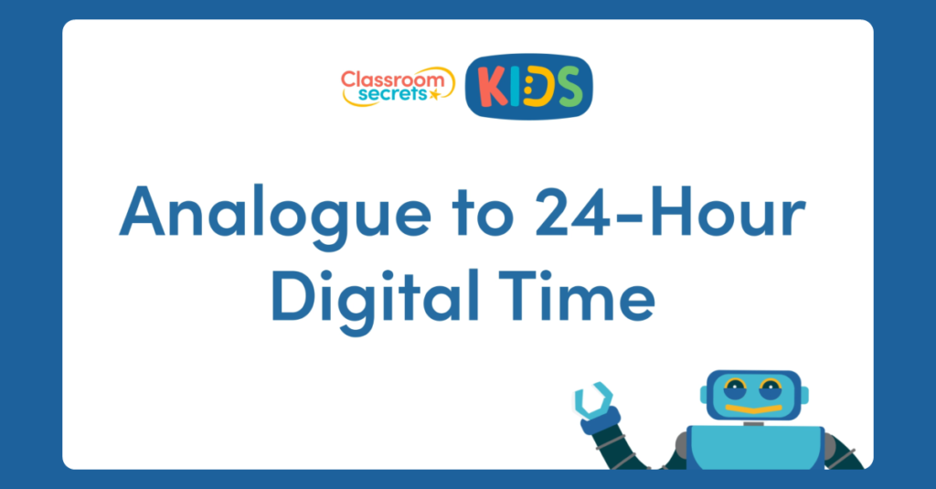 Year 4 Analogue to 24-Hour Digital Time Video Tutorial