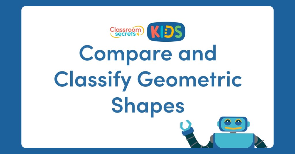Compare and Classify Geometric Shapes Video Tutorial