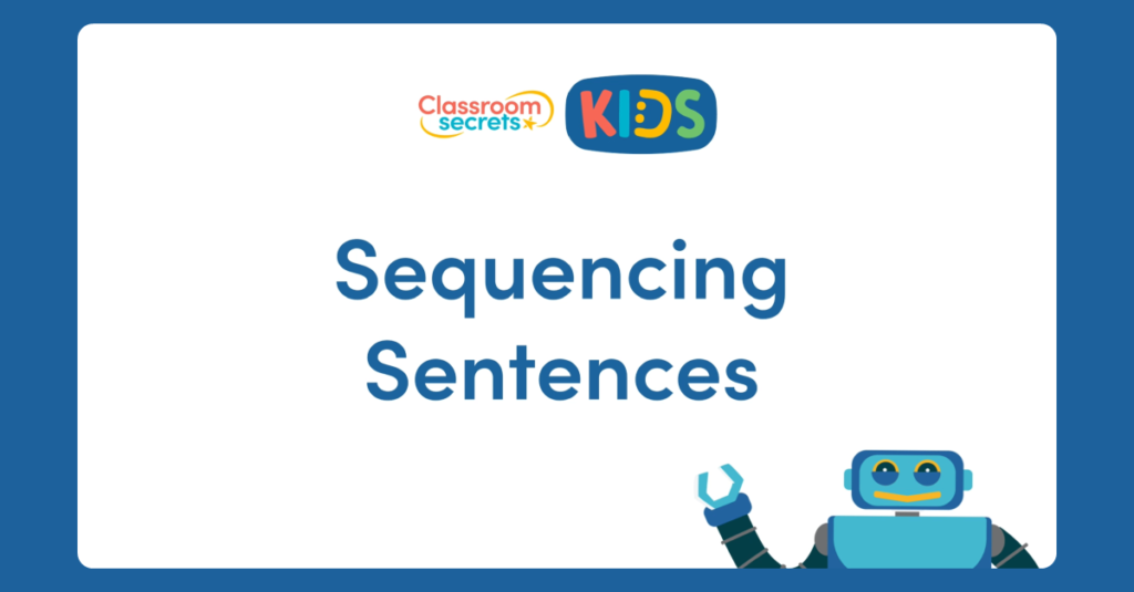 Year 1 Sequencing Sentences Video Tutorial