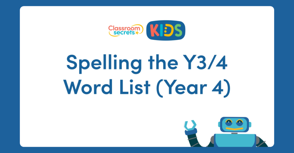 Year 4 Spelling the Year 3/4 Word List Video
