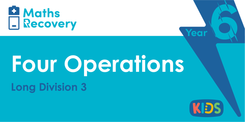 Year 6 Long Division 3 Lesson Slides