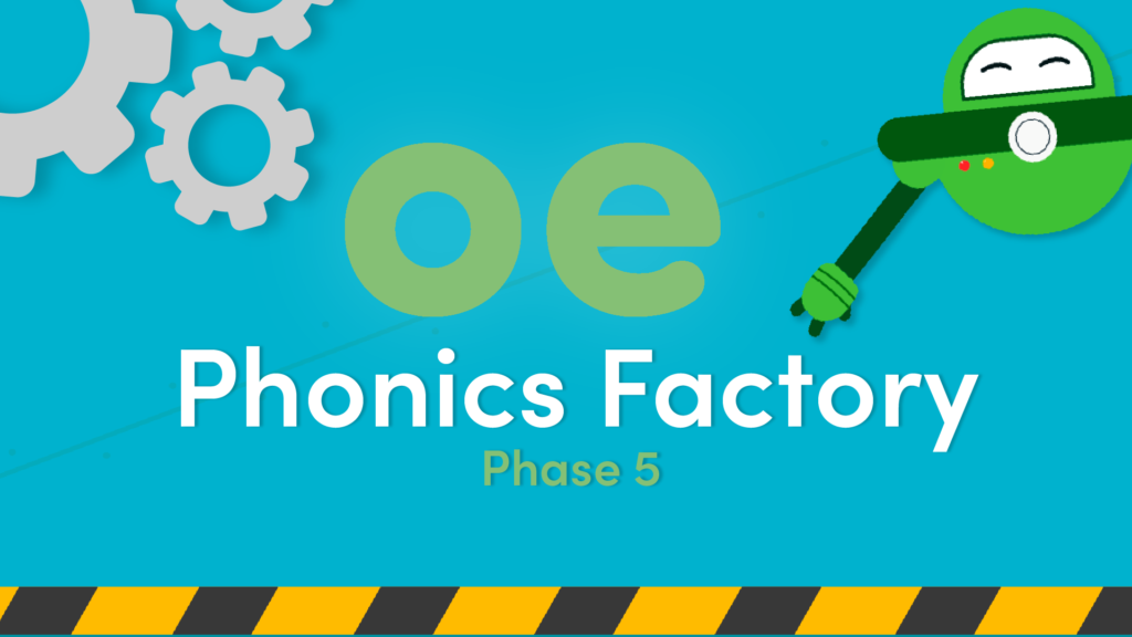 Phonics oe phase 5