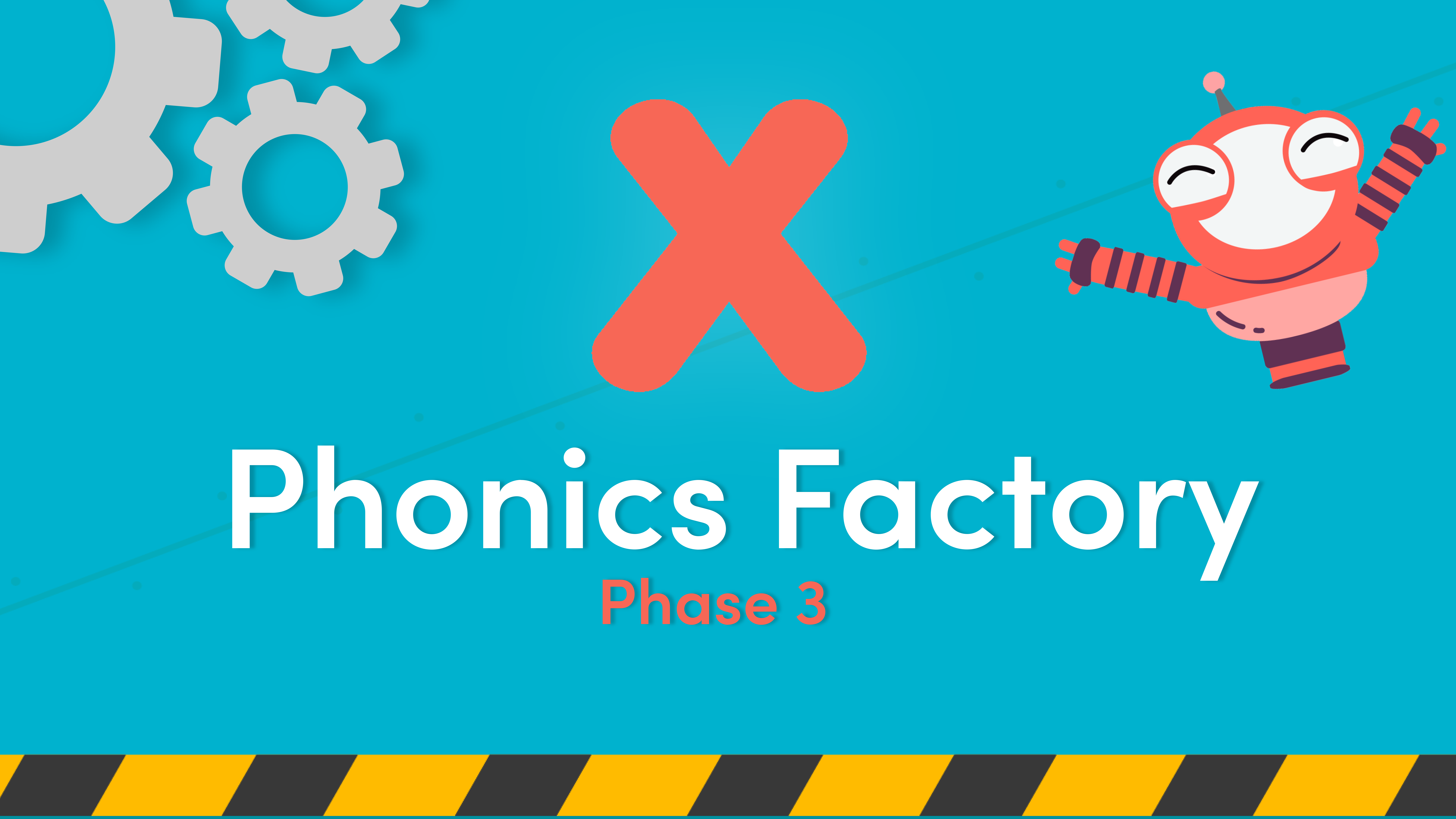 x phase 3 phonics
