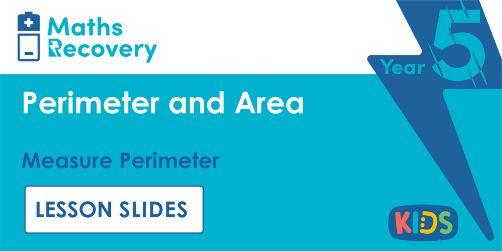 Year 5 Measure Perimeter Lesson Slides