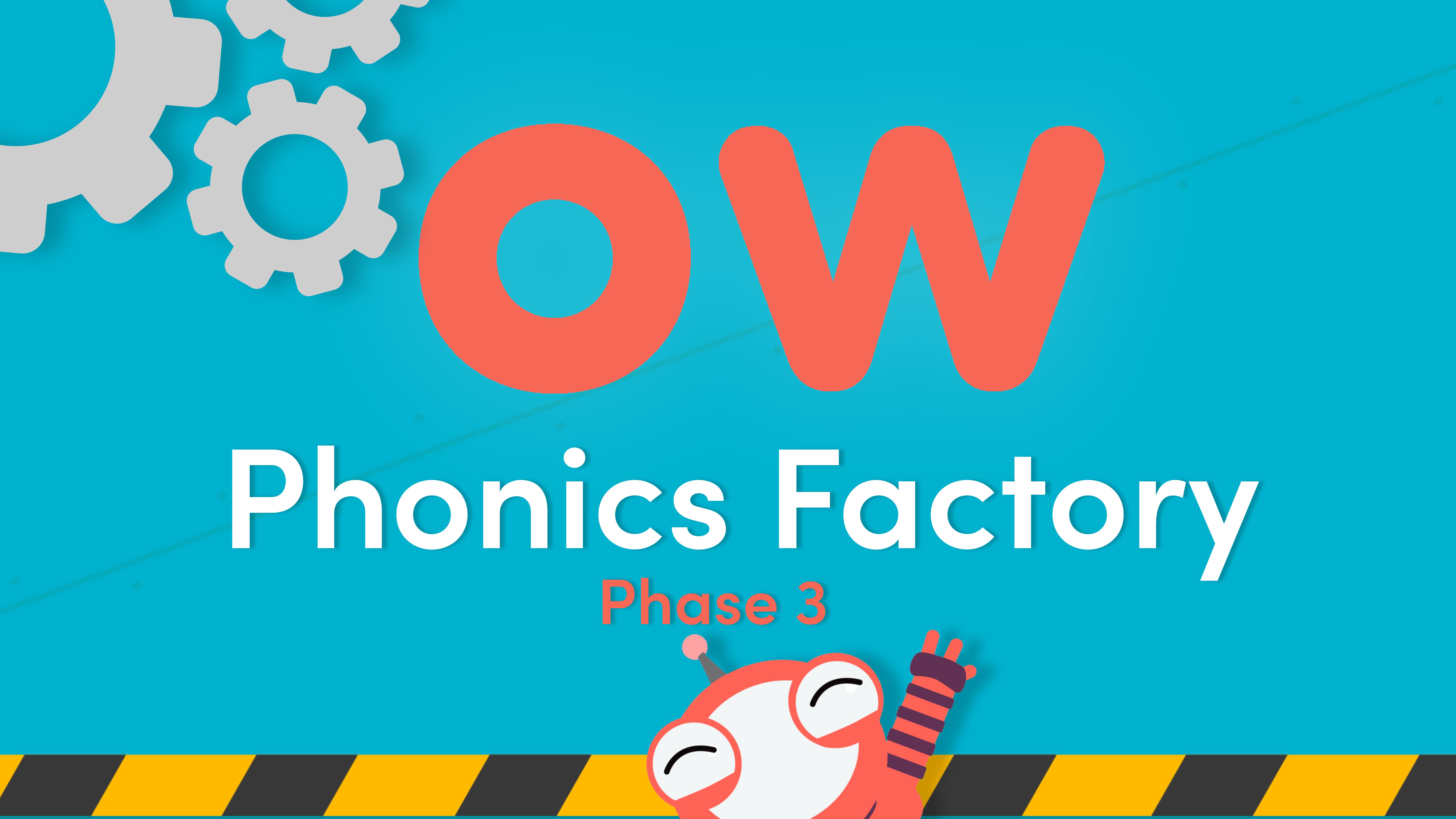 Phonics Phase 3 ow Sound Video in the Phonics Factory