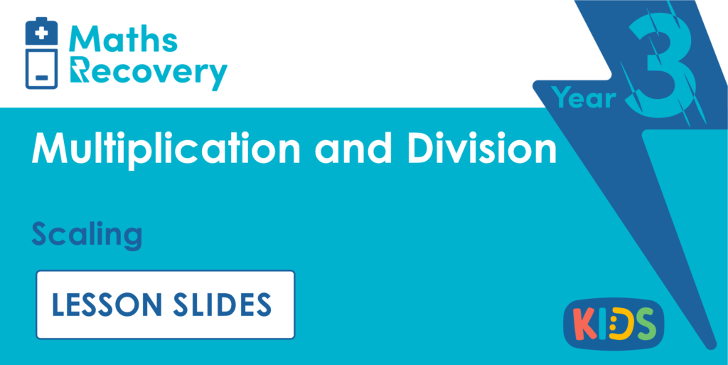 Scaling Year 3 Lesson Slides
