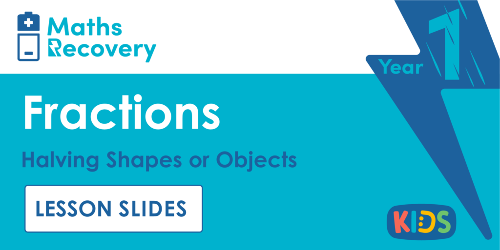 Year 1 Halving Shapes or Objects Lesson Slides