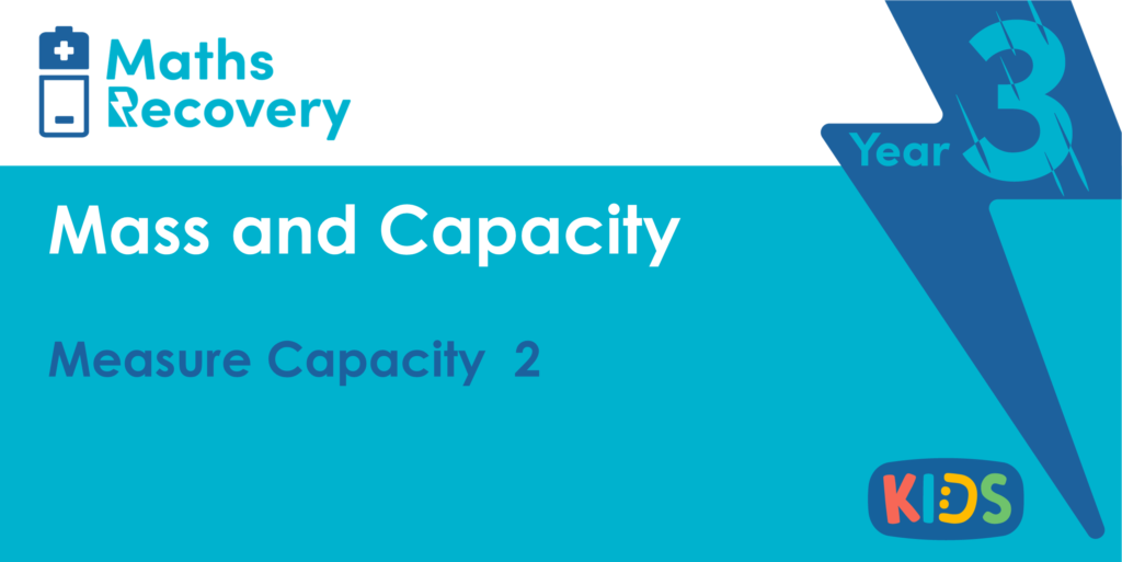 Measure Capacity 2 Year 4 Lesson Slides