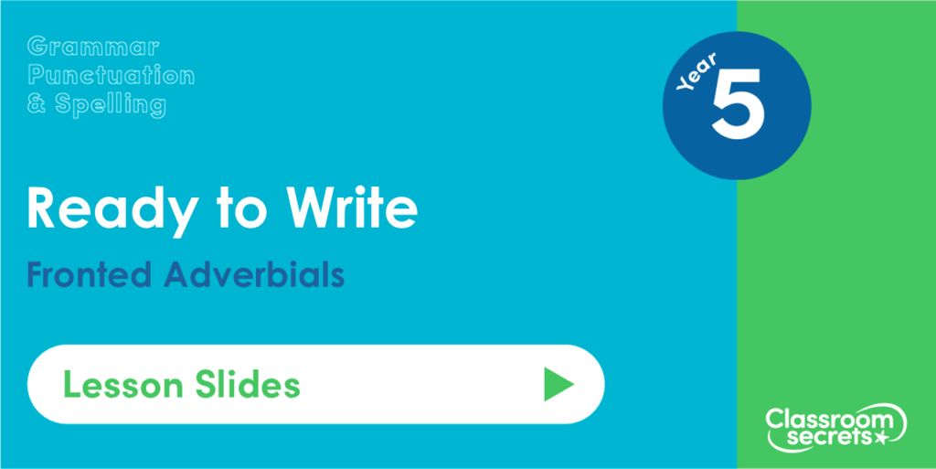 Year 5 Fronted Adverbials Image