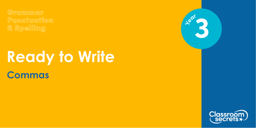 Year 3 Commas Lesson Slides