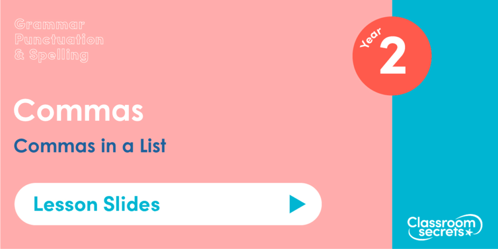 Commas in a List Year 2 Lesson Slides