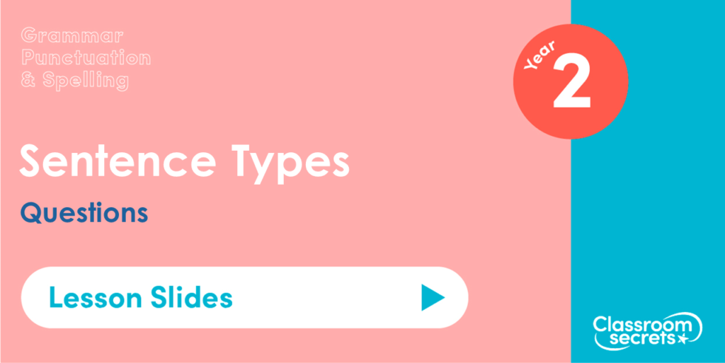 Questions Year 2 Lesson Slides